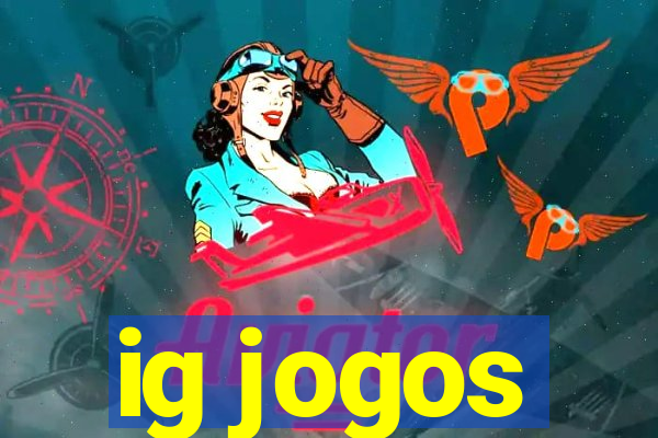 ig jogos